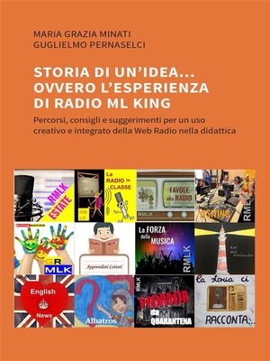 cover image of Storia di un'idea... ovvero l'esperienza di Radio ML King